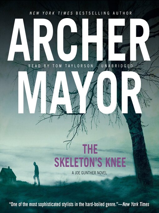 Title details for The Skeleton's Knee by Archer Mayor - Wait list